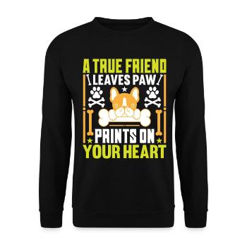 A true friend leaves paw prints in the - Unisex Sweatshirt - black - Front - Alina (178cm) & Michal (187cm)