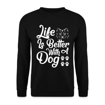 Das Leben ist besser mit einem Hund - Paws and Dog - Unisex Pullover - Schwarz - Vorne - Alina (178cm) & Michal (187cm)