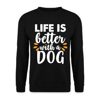 Das Leben ist besser mit einem Hund - Unisex Pullover - Schwarz - Vorne - Alina (178cm) & Michal (187cm)