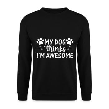 Mein Hund findet mich toll - Schwarz und Weiß - Unisex Pullover - Schwarz - Vorne - Alina (178cm) & Michal (187cm)
