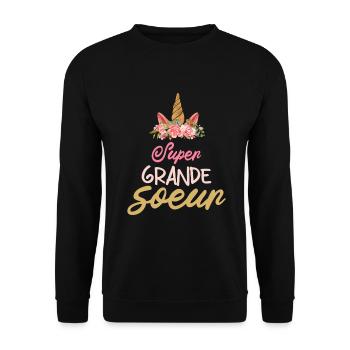 Licorne Filles Super grande soeur Cadeau Soeur - Sweat-shirt Unisexe - noir - Devant - Alina (178cm) & Michal (187cm)