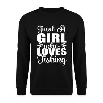 Just A Gril Who Love Fishing - - Unisex Pullover - Schwarz - Vorne - Alina (178cm) & Michal (187cm)