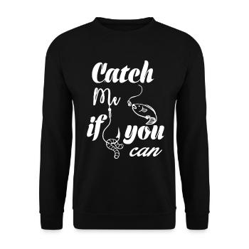 Catch me if you can - - Unisex Sweatshirt - black - Front - Alina (178cm) & Michal (187cm)