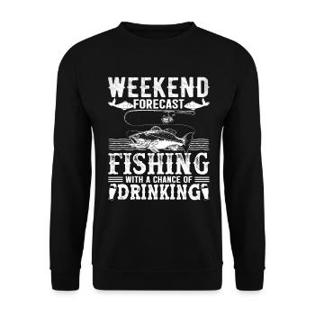 Weekend forecast fishing with a chance to drink - Unisex Sweatshirt - black - Front - Alina (178cm) & Michal (187cm)