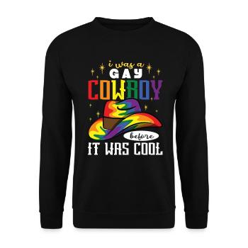 vorher ein schwuler Cowboy Es war cool - Unisex Pullover - Schwarz - Vorne - Alina (178cm) & Michal (187cm)