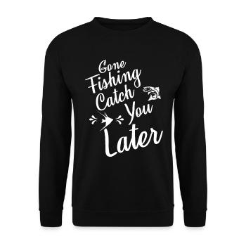 Gone Fishing Fangen Sie später - - Unisex Pullover - Schwarz - Vorne - Alina (178cm) & Michal (187cm)
