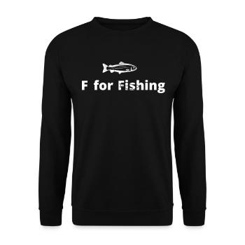 F for fishing - - Unisex Sweatshirt - black - Front - Alina (178cm) & Michal (187cm)