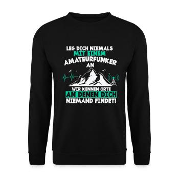 Leg Dich Niemals Mit Einem Amateurfunkter An - Unisex Pullover - Schwarz - Vorne - Alina (178cm) & Michal (187cm)