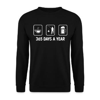 365 days a year - beer - fishing - - Unisex Sweatshirt - black - Front - Alina (178cm) & Michal (187cm)