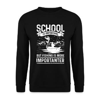 School is important, but fishing is even more important - Unisex Sweatshirt - black - Front - Alina (178cm) & Michal (187cm)
