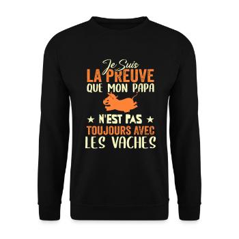 Preuve que mon papa pas toujours avec les vaches - Sweat-shirt Unisexe - noir - Devant - Alina (178cm) & Michal (187cm)