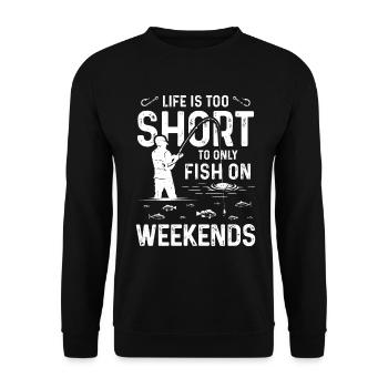 La vie est trop courte pour être confinée seulement le week-end - Sweat-shirt Unisexe - noir - Devant - Alina (178cm) & Michal (187cm)