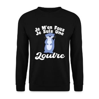 Je M'en Fous Je Suis Une Loutre - Sweat-shirt Unisexe - noir - Devant - Alina (178cm) & Michal (187cm)