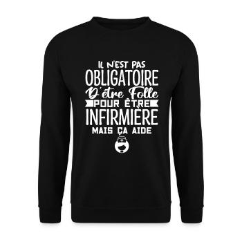 Folle et Infirmière Humour | Infirmière Cadeau - Sweat-shirt Unisexe - noir - Devant - Alina (178cm) & Michal (187cm)
