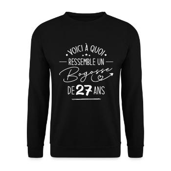 Bogosse 27 ans Cadeau Humour Anniversaire 27 ans - Sweat-shirt Unisexe - noir - Devant - Alina (178cm) & Michal (187cm)