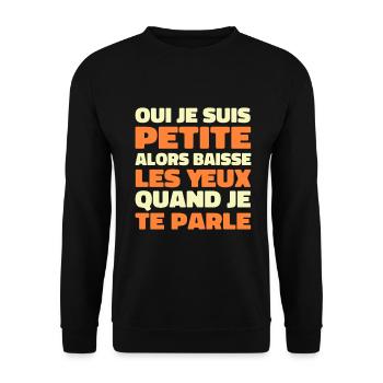 Oui Je Suis Petite Alors Baisse Les Yeux - Sweat-shirt Unisexe - noir - Devant - Alina (178cm) & Michal (187cm)