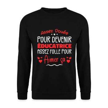 Assez douée pour devenir éducatrice assez folle - Sweat-shirt Unisexe - noir - Devant - Alina (178cm) & Michal (187cm)