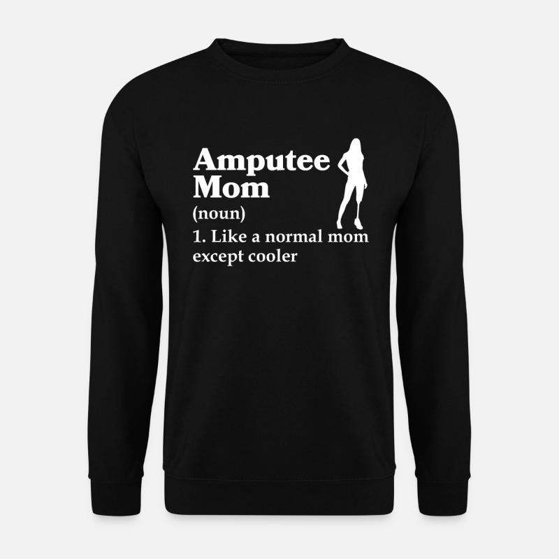 Amputated Leg Prosthesis Gift - Unisex Sweatshirt - black