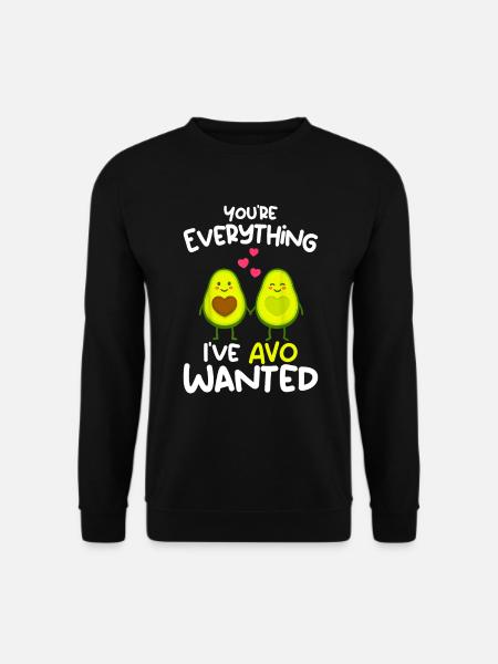 Du bist alles, was ich mir von AVO gewünscht habe - Unisex Pullover - Schwarz