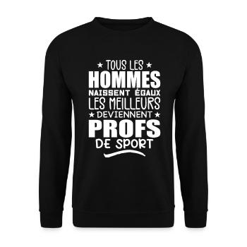 Les Meilleurs Hommes Deviennent Profs De Sport - Sweat-shirt Unisexe - noir - Devant - Alina (178cm) & Michal (187cm)