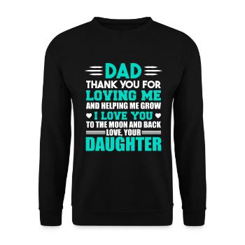 Dad Thank You For Loving me, Dad and Daughter Gift - Sweat-shirt Unisexe - noir - Devant - Alina (178cm) & Michal (187cm)