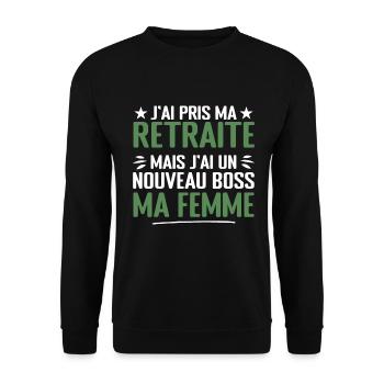 Homme Retrait et Ma Femme Nouveau Patron Humour - Sweat-shirt Unisexe - noir - Devant - Alina (178cm) & Michal (187cm)
