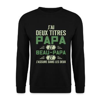 J'ai Deux Titres Papa Et Beau-papa Humour Cadeau - Sweat-shirt Unisexe - noir - Devant - Alina (178cm) & Michal (187cm)