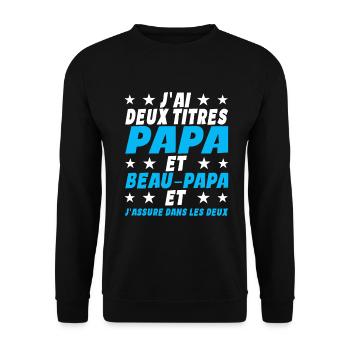 J'ai Deux Titres Papa Et Beau-papa Humour Cadeau - Sweat-shirt Unisexe - noir - Devant - Alina (178cm) & Michal (187cm)