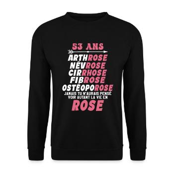 53 ans - la vie en rose 53ans Humour - Sweat-shirt Unisexe - noir - Devant - Alina (178cm) & Michal (187cm)
