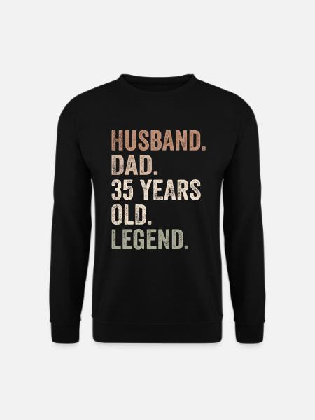 Husband Dad Legend 35th Birthday - Unisex Sweatshirt - black