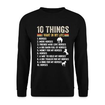 10 Things I Want In Life Horse More Horses Horse - Sweat-shirt Unisexe - noir - Devant - Alina (178cm) & Michal (187cm)