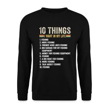 10 Dinge, die ich in meinem Leben will Angeln Mehr Angeln - Unisex Pullover - Schwarz - Vorne - Alina (178cm) & Michal (187cm)