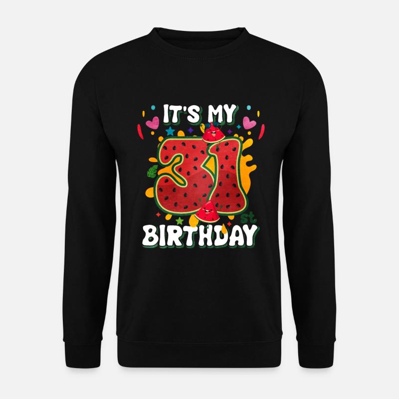 31e anniversaire Pastèque - Sweat-shirt Unisexe - noir