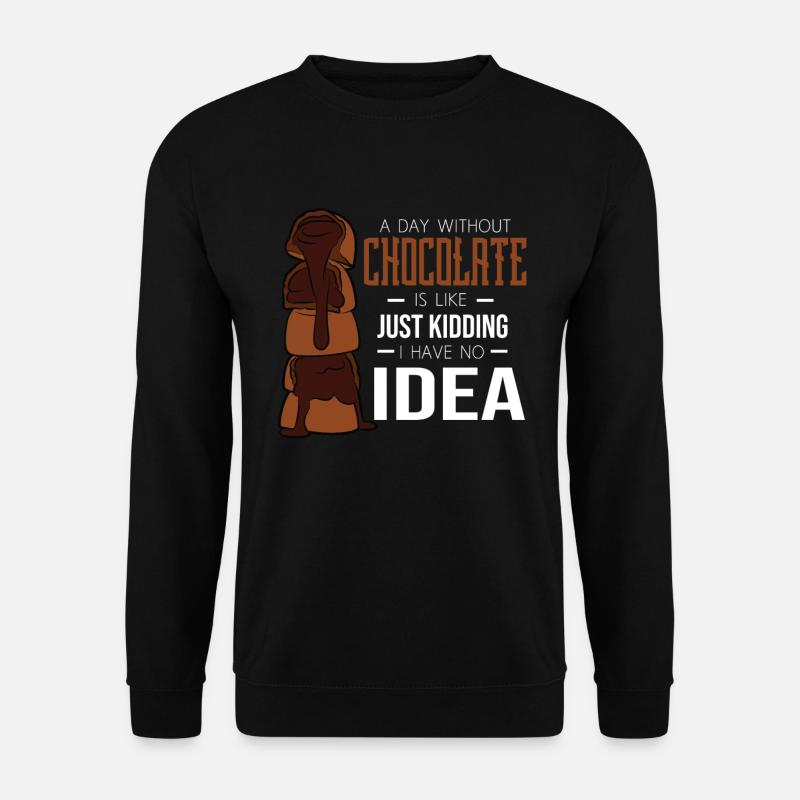 Schokolade - Unisex Pullover - Schwarz