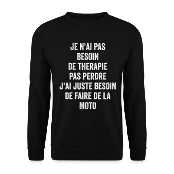 Pas Besoin De Thérapie Besoin De Faire De La Moto - Sweat-shirt Unisexe - noir - Devant - Alina (178cm) & Michal (187cm)