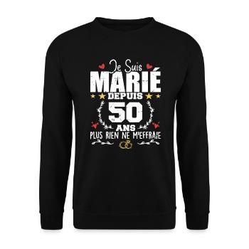 Je Suis Marié Depuis 50 Ans, Cadeau 50 Ans Mariage - Sweat-shirt Unisexe - noir - Devant - Alina (178cm) & Michal (187cm)