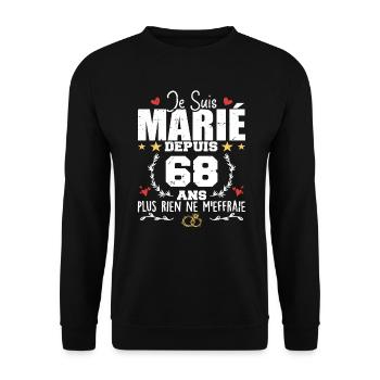 Je Suis Marié Depuis 68 Ans, Cadeau 68 Ans Mariage - Sweat-shirt Unisexe - noir - Devant - Alina (178cm) & Michal (187cm)