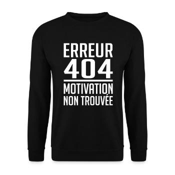 Error 404 Motivation not found humor gift - Unisex Sweatshirt - black - Front - Alina (178cm) & Michal (187cm)