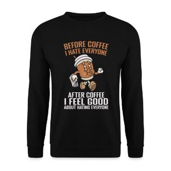 Before Coffee I Hate Everyone After Coffee - Sweat-shirt Unisexe - noir - Devant - Alina (178cm) & Michal (187cm)