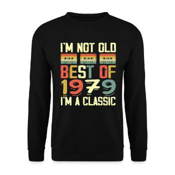 1979 I'm Not Old I'm Classic Vintage 1979 Geburtstag - Unisex Pullover - Schwarz - Vorne - Alina (178cm) & Michal (187cm)