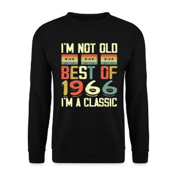 1966 I'm Not Old I'm Classic Vintage 1966 Geburtstag - Unisex Pullover - Schwarz - Vorne - Alina (178cm) & Michal (187cm)