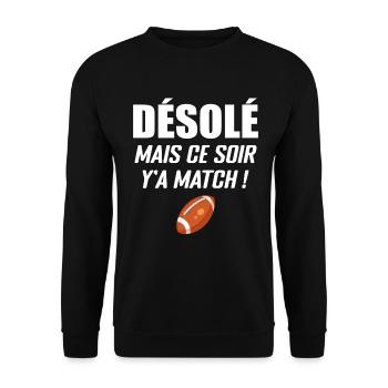 Désolé Mais Ce Soir Y'a Match - Sweat-shirt Unisexe - noir - Devant - Alina (178cm) & Michal (187cm)