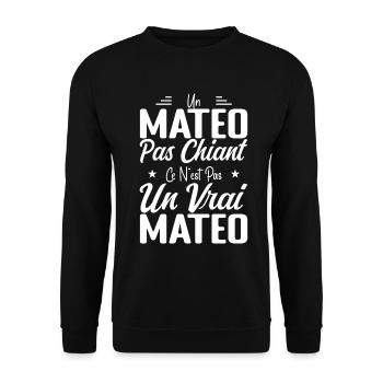 Un Mateo Pas Chiant Ce N'est Pas Un Vrai Mateo - Sweat-shirt Unisexe - noir - Devant - Alina (178cm) & Michal (187cm)