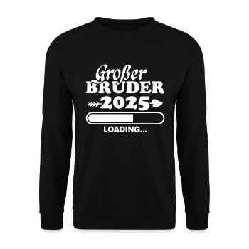 Großer Bruder 2025 - Unisex Pullover - Schwarz - Vorne - Alina (178cm) & Michal (187cm)