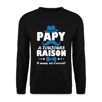 Papy a toujours Raison si mamy est d accord - Sweat-shirt Unisexe - noir - Devant - Alina (178cm) & Michal (187cm)