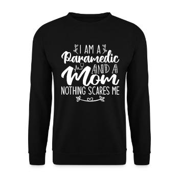 I Am A Paramedic And A Mom Nothing Scares Me - Sweat-shirt Unisexe - noir - Devant - Alina (178cm) & Michal (187cm)