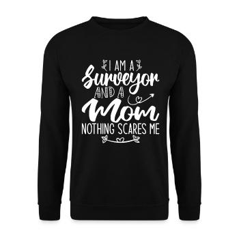 I Am A Surveyor And A Mom Nothing Scares Me - Sweat-shirt Unisexe - noir - Devant - Alina (178cm) & Michal (187cm)