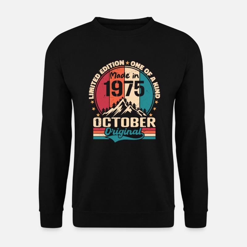 Oktober 1975 Geburtstagsgeschenk 1975 Oktober - Unisex Pullover - Schwarz