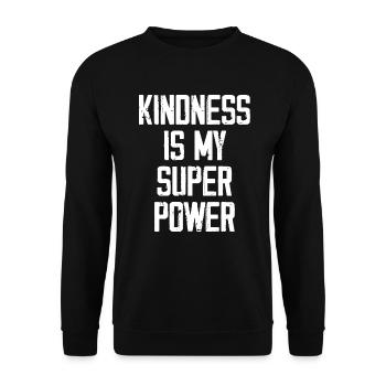 Kindness is my super power - Unisex Sweatshirt - black - Front - Alina (178cm) & Michal (187cm)