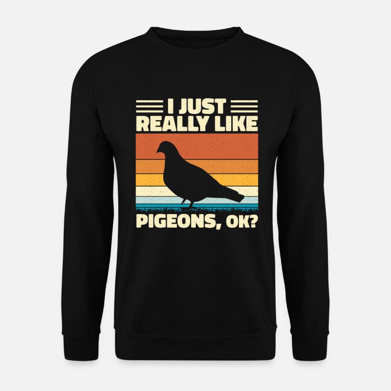 Ich mag Tauben einfach sehr - Unisex Pullover - Schwarz